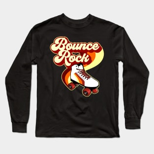 Bounce Rock Rollerskate Long Sleeve T-Shirt